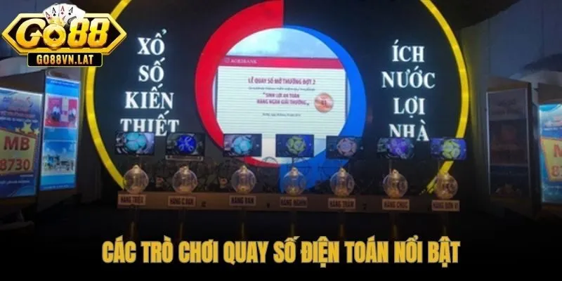 Các danh mục quay số điện toán GO88 phục vụ mọi phong cách chơi