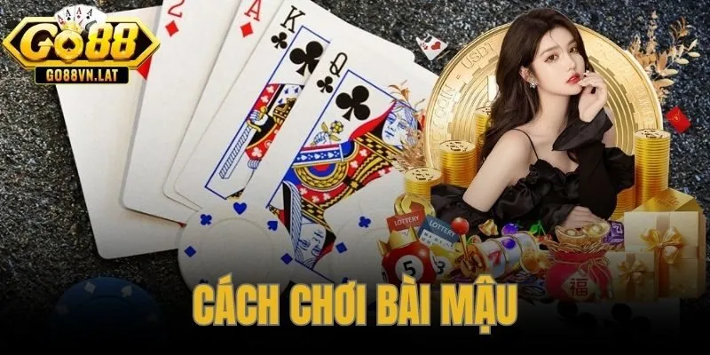 Cách Chơi Bài Mậu Binh – Luật 3 Chi Và Mẹo Thắng Tại GO88